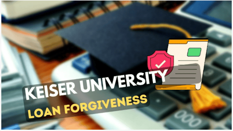 Keiser University Loan Forgiveness Program