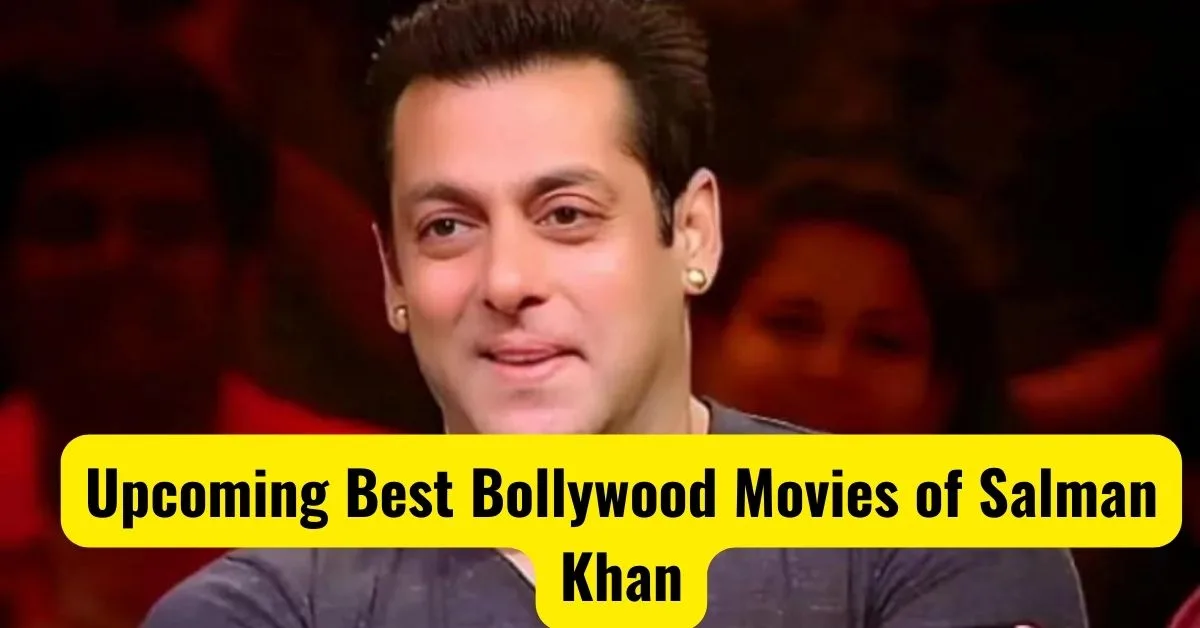 Upcoming Best Bollywood Movies of Salman Khan