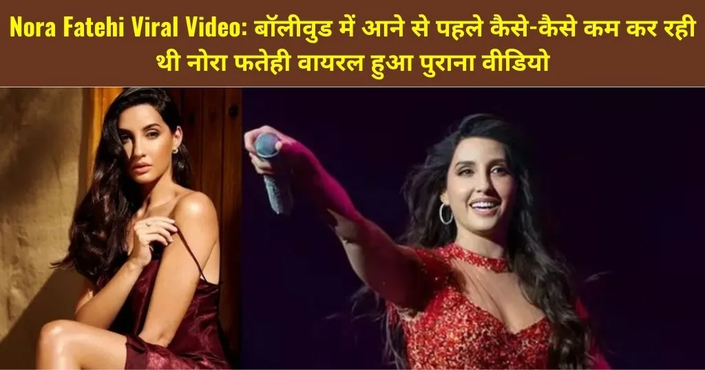 Nora Fatehi Viral Video